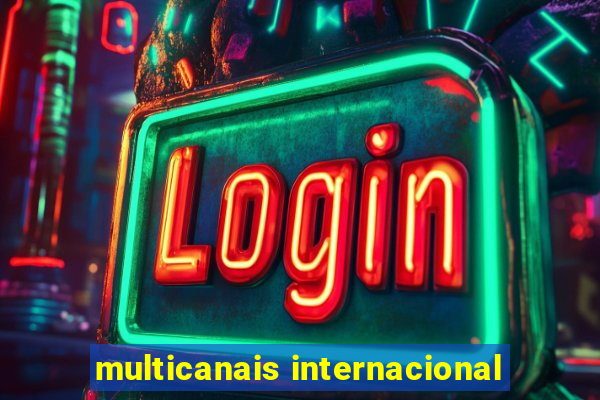 multicanais internacional